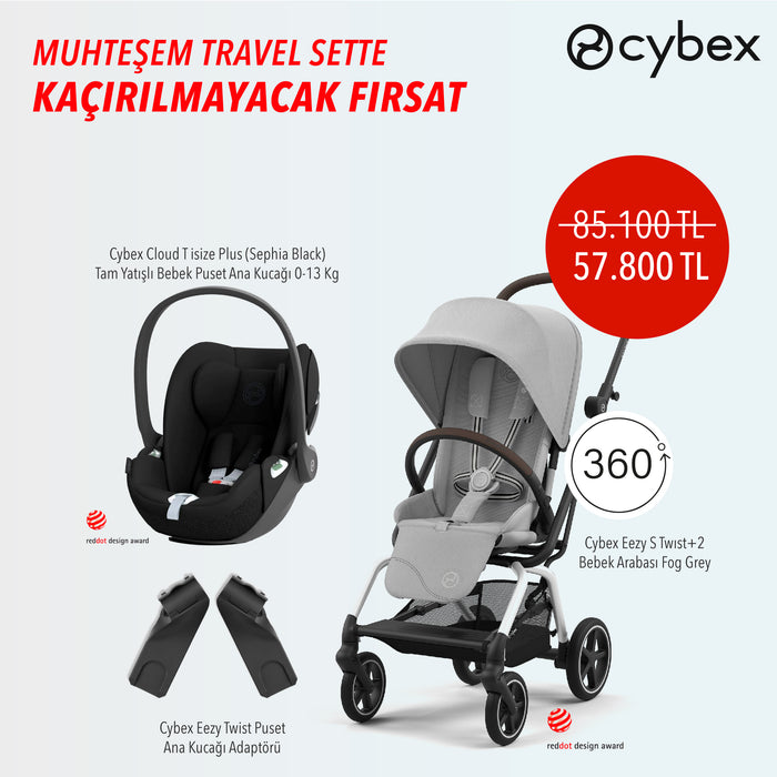 <u>Muhteşem Travel Sette Kaçırılmayacak Fırsat </u><br>Cybex Eezy S Twist+2 (fog grey) + Eezy Twist Adaptör + Cybex Cloud T isize Plus (sephia black)