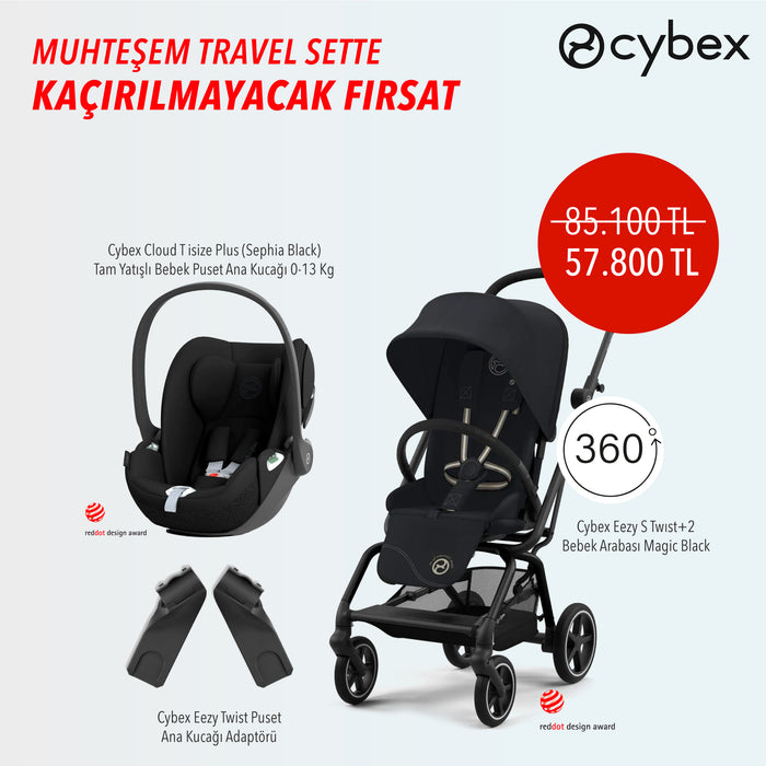 <u>Muhteşem Travel Sette Kaçırılmayacak Fırsat </u><br>Cybex Eezy S Twist+2 (magic black) + Eezy Twist Adaptör + Cybex Cloud T isize Plus (sephia black)