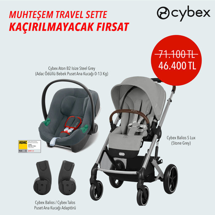 (adaptör ekim 1. hafta, diğer ürünler hemen teslim) <br> Cybex Balios S Lux (stone grey) <br> + Balios adaptör + Cybex Aton B2 isize (steel grey)