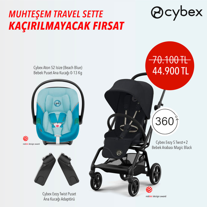 <u>Muhteşem Travel Sette Kaçırılmayacak Fırsat </u><br>Cybex Eezy S Twist+2 (magic black) + Eezy Twist Adaptör + Cybex Aton S2 isize ( Beach Blue)